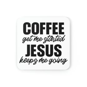 Home Decor, Coaster Set - 4 Piece Home/office, Coffee Get Me Started, Jesus Keeps Me Going